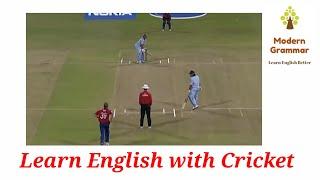 Learn English with Cricket Commentaries| Learn English words and phrases