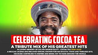 Cocoa Tea Tribute Mix (RIP) - Reggae Legend: Celebrating His Greatest Hits