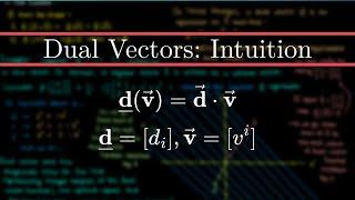 Introducing Dual Vectors: Intuition and Definition