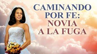 Caminando Por Fe: Novia a la Fuga | Peliculas Cristianas Completas en Español | Paige Bart