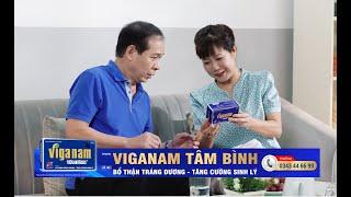 Viganam Tâm Bình - Hỗ Trợ Bổ Thận Tráng Dương Tăng Cường Sinh Lý