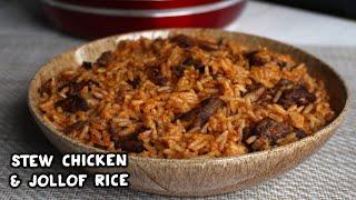 Jollof rice & Stew Chicken one pot