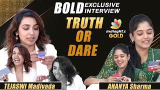 Truth Or Dare Bold Exclusive Interview | Tejaswi Madivada | Ananya Sharma | IndiaGlitzGold