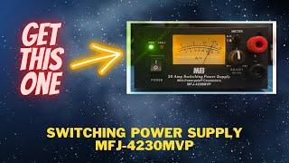 MFJ-4230MVP The only Power Supply You Will Need for Your 100 Watt Transceiver:  Features / Review