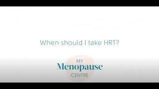 HRT - when to take it and does it delay the inevitable