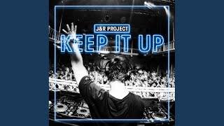 Keep It Up (Radio Edit)