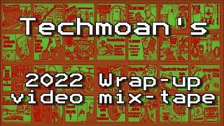 Techmoan 2022 Wrap-up video mix-tape