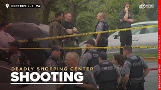 Man dead, another injured after shooting near Centreville, Va. shopping center