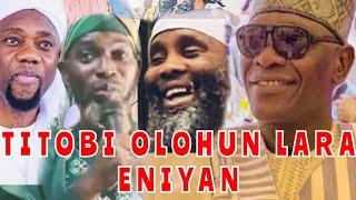 TITOBI OLOHUN LARA ENIYAN LATEST RAMADAN LECTURER 2025 SHEIKH BUHARI OMO MUSA AJIKOBI 1