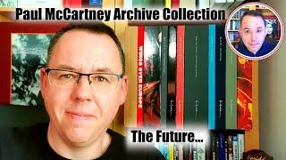 Paul McCartney Archive Collection: The Future