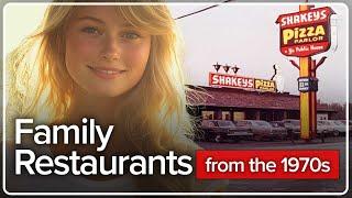 Your Favorite Family Restaurants of the 1970s!