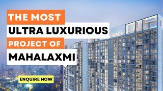 Raheja Modern Vivarea Mahalaxmi Project Video | Call 9820919791