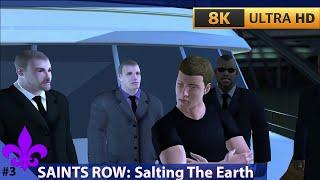 Saints Row (2006) Salting The Earth | 3rd Street Saints Endgame Mission 3 [8K 60fps]