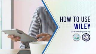 HOW TO USE WILEY - TUTORIAL