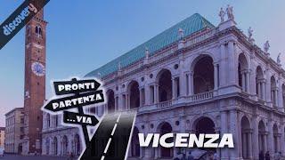 VICENZA la città del Palladio #ProntiPartenzaVia #discovery