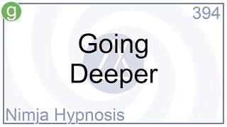 Going Deeper - Hypnosis