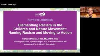 Dr. Camara Phyllis Jones: Dismantling Racism in the Children and Nature Movement