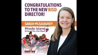 Sarah McGaughey Appointed to Director of Rhode Island School for the Deaf