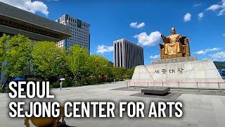 Sejong Center for the Performing Arts - Korea's Largest Arts and Cultural Complex Walking Tour