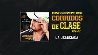 Kanales - Corridos de Clase Vol. 1 (Disco Completo)