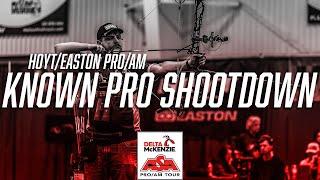 2025 Hoyt/Easton Pro/Am | Known Pro Shootdown