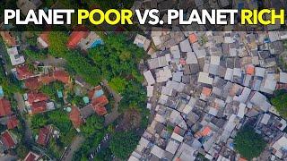 Planet Poor Vs Planet Rich