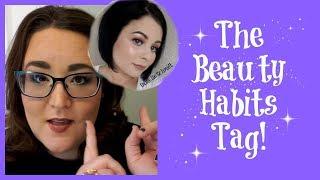 The Makeup Habits Tag | Created by Danielle Schmidt | Beauty Tag