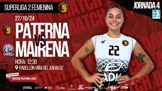 SUPERLIGA 2 FEMENINA / CV PATERNA LICEO - MAIRENA VOLEY CLUB / JORNADA 4