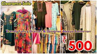 Clearance Sale | Latest Trendy Kurtis, 3 Piece Ladies Dresses, ₹500 Designer Abaya | #partyweardress