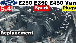 How To Replace Spark Plugs Ford E250 E350 E450 5.4L Van Spark Plugs Replacement