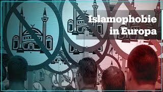 Islamophobie nimmt in Europa zu