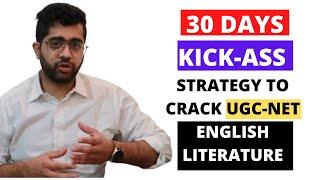 Crack UGC-NET 2021 In English Literature In Last 30 Days By Following This Kick-Ass Strategy