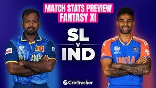 IND vs SL | T20 | Match Preview and Stats | Fantasy 11 | Crictracker