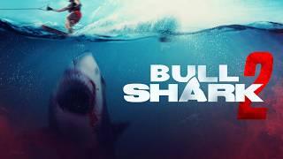 Bull Shark 2 (2023) [Horror] [Action]  The Predator Returns for More!  Full Movie