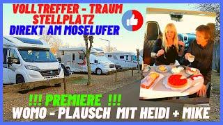 Mosel-Volltreffer-Traum-Wohnmobilstellplatz Minheim. Premiere !!! Womo - Plausch mit Heidi + Mike