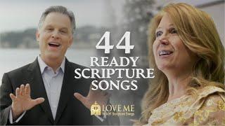 44 Ready Scripture Songs | Love Me