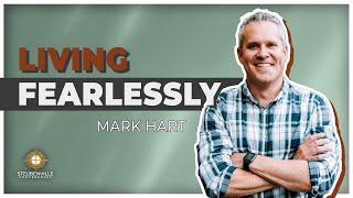 Mark Hart | Living Fearlessly |  Steubenville East Youth Conference