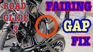 Road Glide 3 - Fairing Gap Fix