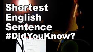 Shortest English Sentence  |  English Trivia  |  Mary Joie Padron