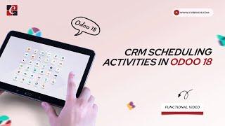 How to Manage Scheduling Activities in Odoo 18 CRM | Odoo 18 CRM Tutorials | Odoo 18 Tutorials