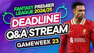 FPL GW23 LIVE DEADLINE STREAM  Early Liverpool Team News!?  | Fantasy Premier League 2024/25