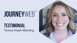 JourneyWeb® Testimonial - Teresa Heath-Wareing