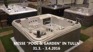 2016 "Pool & Garden" Messe Tulln