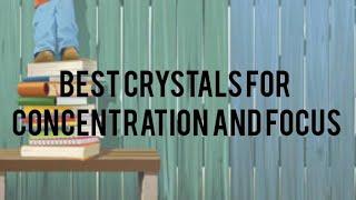 Crystals for concentration & focus l Best crystals for students & scientists l stay motivated!!