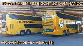 MOVIMENTAÇÃO DE ÔNIBUS NA RODOVIÁRIA DE VILA VELHA | NOVA ITAPEMIRIM E GONTIJO DOMINANDO