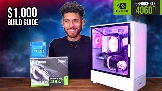 BEST $1000 Gaming PC Build Guide - RTX 4060 TI i5 12600K (w/ Benchmarks)