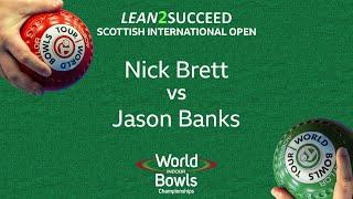 Scottish International Open 2023 -  Nick Brett vs Jason Banks - Day 2 Match 2