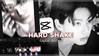 Capcut hard shake tutorial