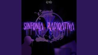 SINFONIA RADIOATIVA - DJ NALO