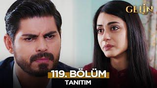 Gelin Dizisi 119. Bölüm (2.Sezon) Fragmanı | 8 Ocak Çarşamba @GelinDizisi